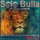 Nuevo- Papopro – Solo Bulla (prod.SiStudio) juye descargalo y dale oido!!
