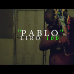 Liro 100 – Pablo (Video Oficial) #TRAPMUSIC